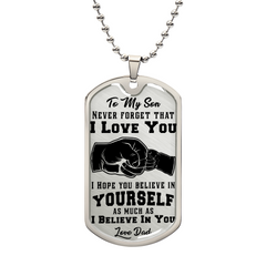 Son Never Forget I Love You - Dog Tag Necklace