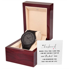 You Are My Life Husband- Wooden Watch